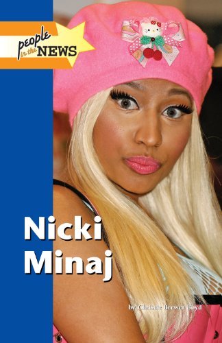 Nicki Minaj (People in the News)      Kindle Edition