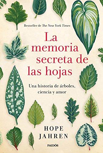 La memoria secreta de las hojas: Una historia d... [Spanish] 8449333067 Book Cover