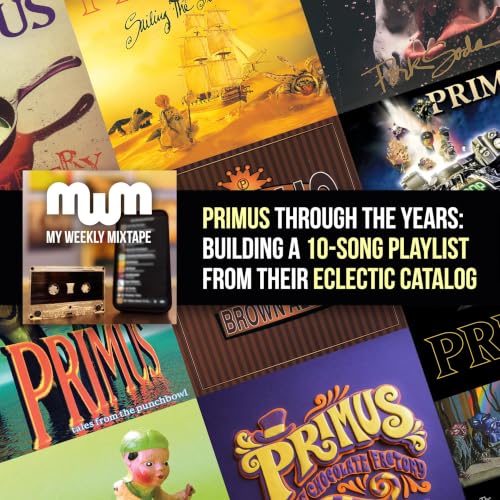 Primus Through the Years: Building a 10-Song Playlist From Their Eclectic Catalog