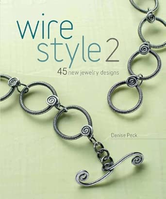 Wire Style 2: 45 New Jewelry Designs + DVD Pap/DVD Edition-Wow! eBook