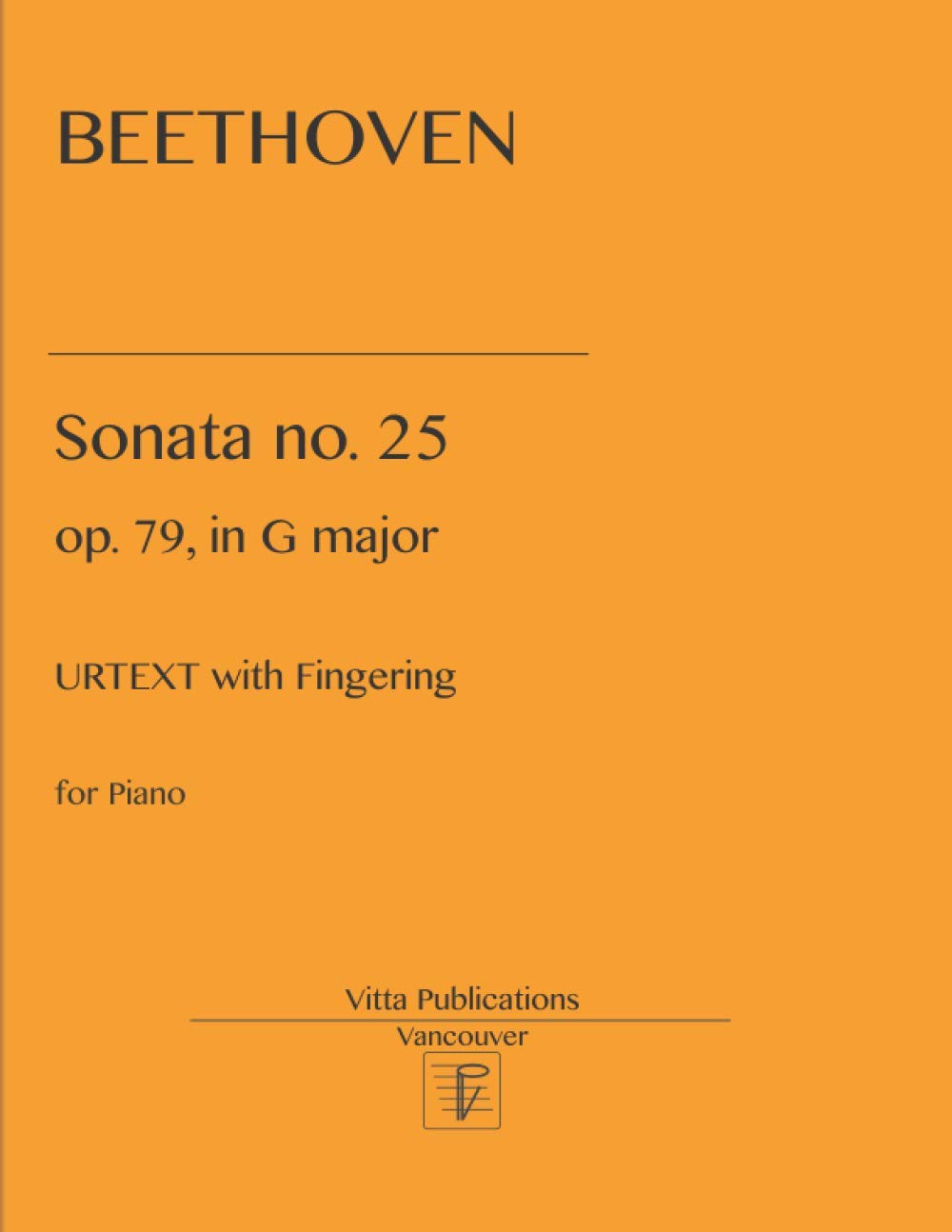 Beethoven Sonata no. 25: op. 79 in G major. Urtext with fingering