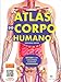 Atlas do corpo humano - edição revisada e atualizada