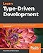 Learn Type-Driven Development: Benefit from type systems to build reliable and safe applications using ReasonML 3