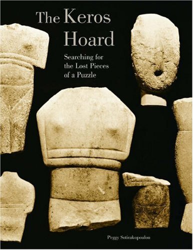 The Keros Hoard – Searching for the Lost Pieces of a Puzzle