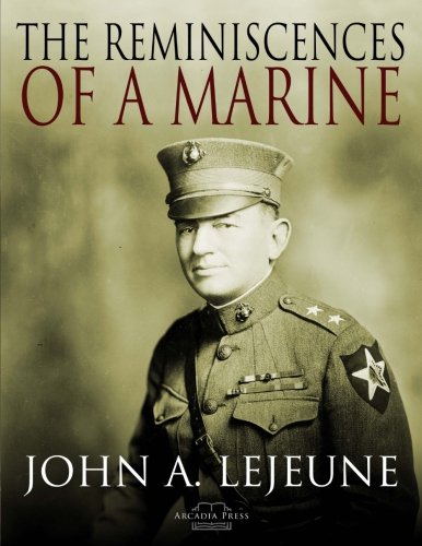 The Reminiscences of a Marine