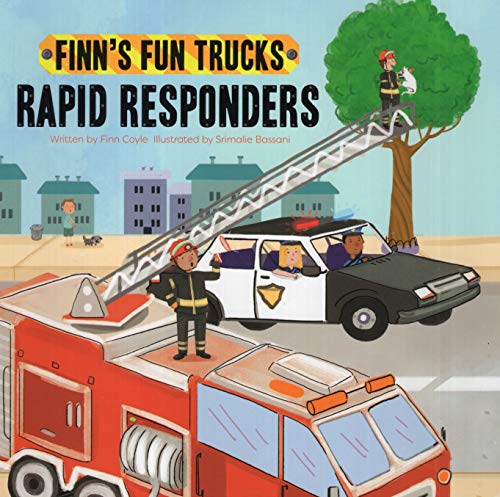 Rapid Responders ( Finn's Fun Trucks ) 1684612063 Book Cover