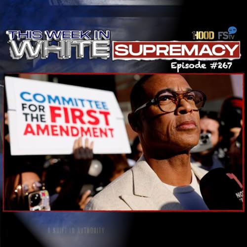 Arrested Developments | This Week In White Supremacy | E267