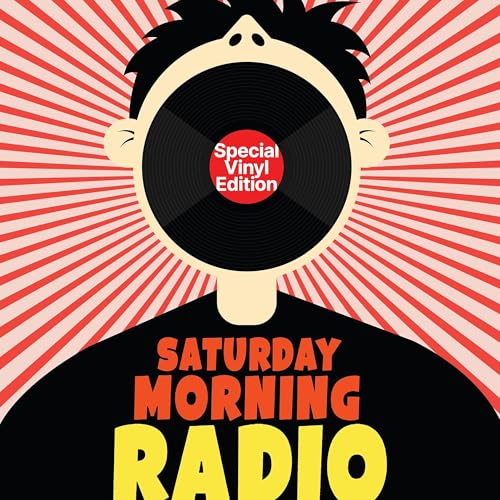 Saturday Morning Radio Episode 20 - Special Vinyl Edition