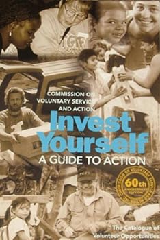 Paperback Invest Yourself: A Guide to Action Book