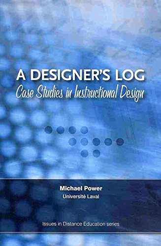 [(A Designer's Log : Case Studies in Instructional Design)] [By (author) Michael Power ] published on (November, 2009)