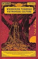 Wandering Through Vietnamese Culture B000WXX1Q0 Book Cover