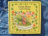 George Mouse goes flying 0416485707 Book Cover