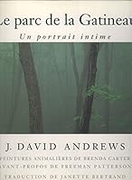 Le Parc de la Gatineau: Un Portrait Intime 2762121655 Book Cover