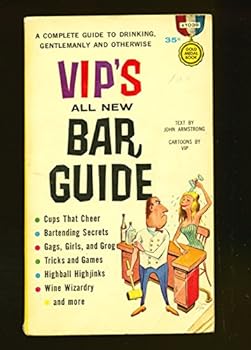 VIP's All New Bar Guide