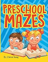 Preschool Mazes 1943924147 Book Cover
