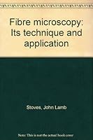 Fibre Microscopy: Its Technique and Application. B0000CJQZX Book Cover