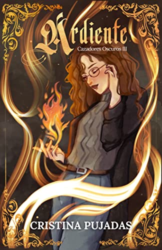 Ardiente (Cazadores Oscuros nº 3)