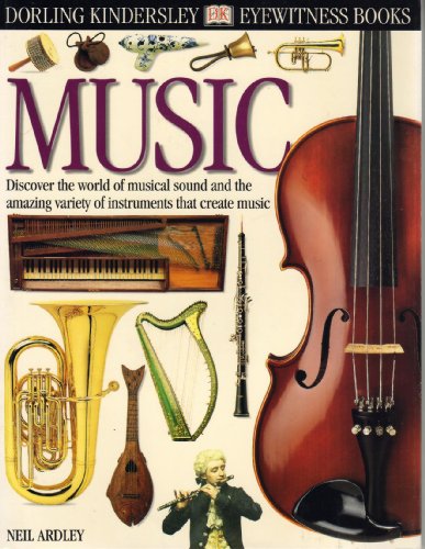 DK Eyewitness Books: Music by Ardley, Neil (199... 0789458292 Book Cover