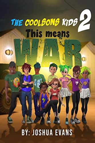 The Coolsons Kids 2: This Means War