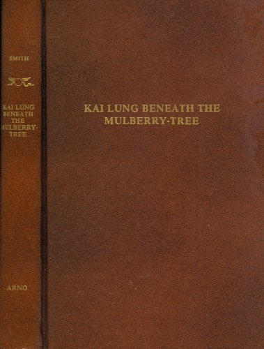 Kai Lung Beneath the Mulberry-Tree (Lost Race a... 0405109598 Book Cover