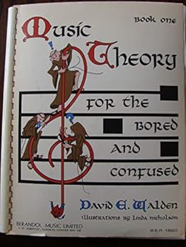 Paperback Music Theory for the Bored and Confused Book