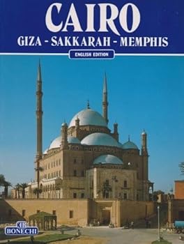Paperback Cairo: Giza - Sakkarah - Memphis (Bonechi) Book