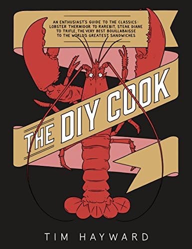 The DIY Cook Hardcover – 6 Aug. 2015