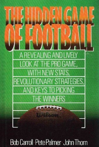 The Hidden Game of Football