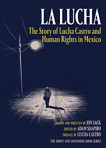La Lucha: The Story of Lucha Castro and Human