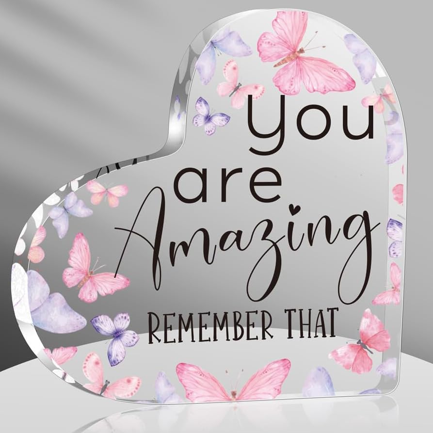 You are Amazing Pink Butterfly Inspirational Decorations Gifts for Women Best Birthday Cheer Up Acrylic Heart Shape Keepsake Gifts for Coworker Friends