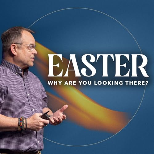 What Does Easter Mean For Me? | Luke 24:1-9 | Scott Ziegler