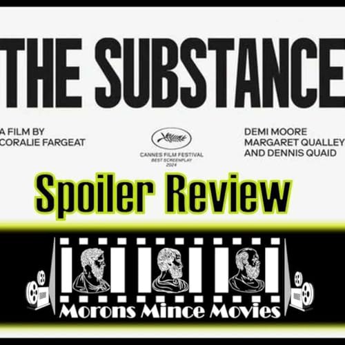 The Substance Spoiler Review Podcast Por  arte de portada