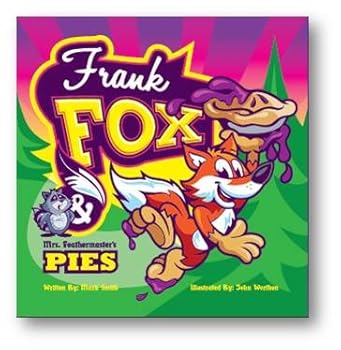 Hardcover Frank Fox and Mrs. Feathermaster's Pies Book