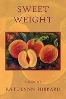 Sweet Weight 0981675263 Book Cover