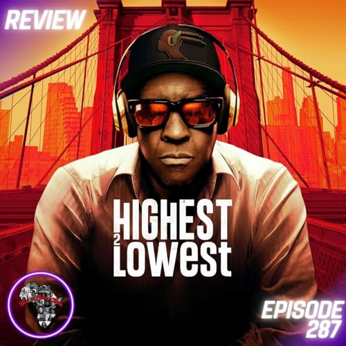 Highest 2 Lowest (REVIEW): Shallow But Fun | Ep287 cover art