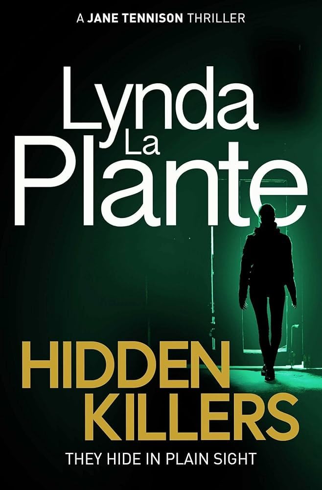 Hidden Killers by Lynda La Plante - 9781471140563
