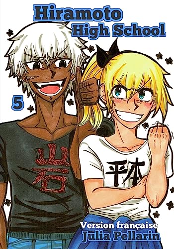Hiramoto High School Tome 5: Version francaise (French Edition)