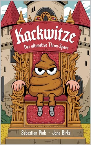 Kackwitze: Der ultimative Thron-Spaß