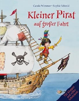 Hardcover Kleiner Pirat auf groÃŸer Fahrt: Mit Klappen und echter Schatzkarte [German] Book