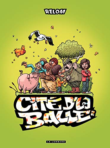 Télécharger CITE D'LA BALLE - tome 2 - Cité d'la balle 2 Livre PDF Gratuit