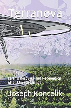 Paperback Terranova: Earth's Recovery and Redemption After Climate Change Book