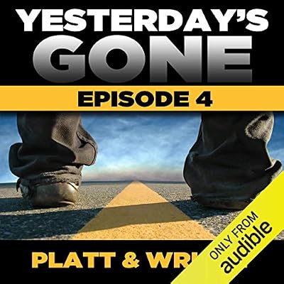 Yesterday's Gone: Season 1 - Ep. 4