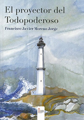 El proyector del Todopoderoso (NOVELA)