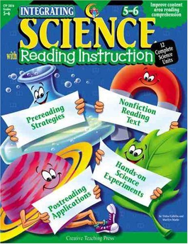 Integrating Science With Reading Instruction Grades 5-6