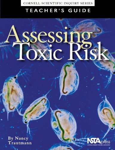 Buy Assessing Toxic Risk: Teachers Guide and Student Edition (Cornell Scientific Inquiry Series) — BookShops.in