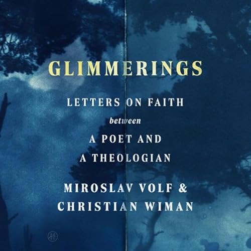 Glimmerings Audiolibro Por Miroslav Volf, Christian Wiman arte de portada