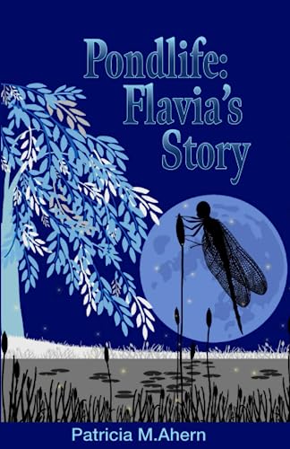 Pondlife: Flavia's Story