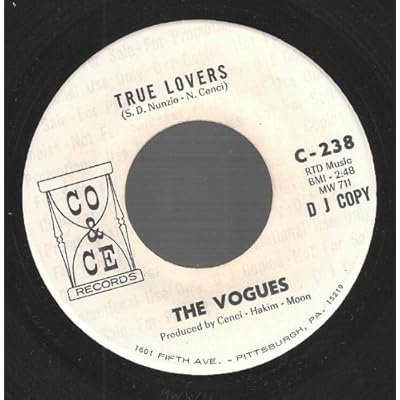 The Vogues: True Lovers / Land Of Milk And Honey - CO&CE - 7'' - USA