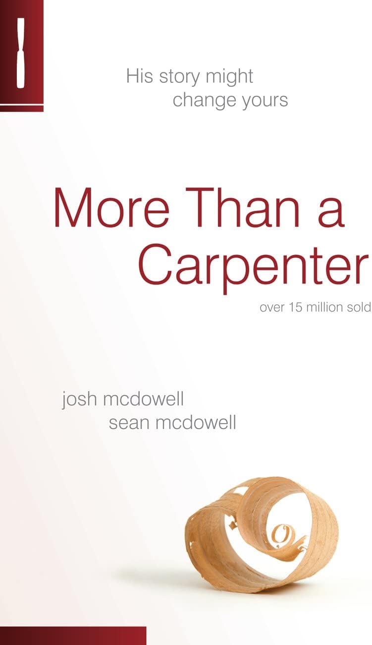 More Than a Carpenter: His Story Might Change Yours Paperback – 11 Mar. 2011