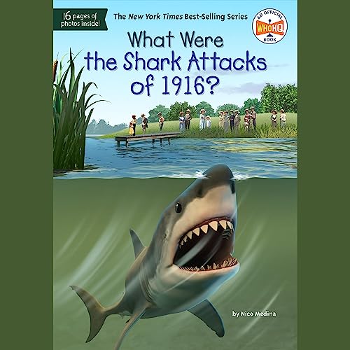What Were the Shark Attacks of 1916? by Nico Medina, Who HQ episode artwork